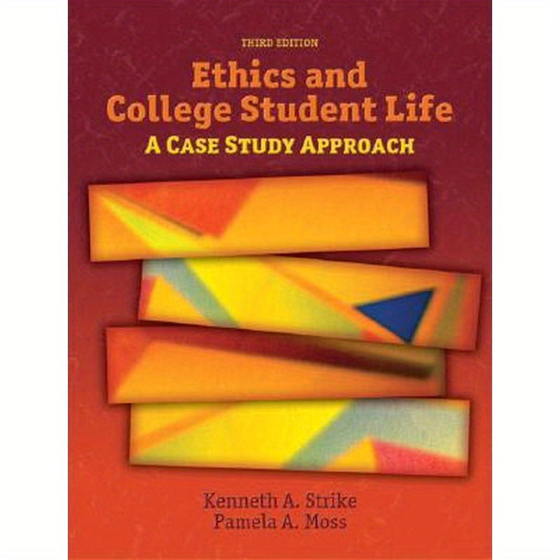 Ethics and College Student Life: A Case Study Approach