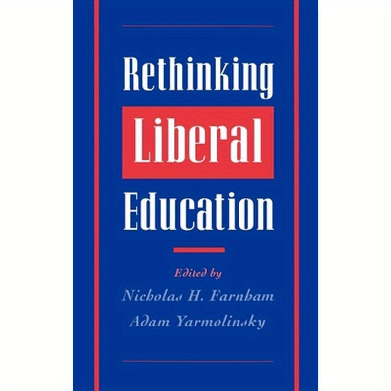 Rethinking Liberal Education