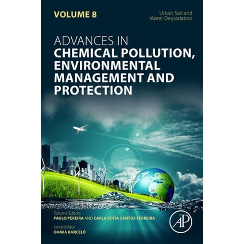 Urban Soil and Water Degradation: Volume 8