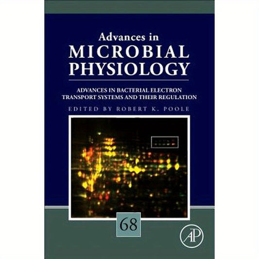 Advances in Bacterial Electron Transport Systems and Their Regulation: Volume 68