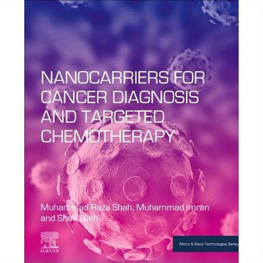 Nanocarriers for Cancer Diagnosis and Targeted Chemotherapy