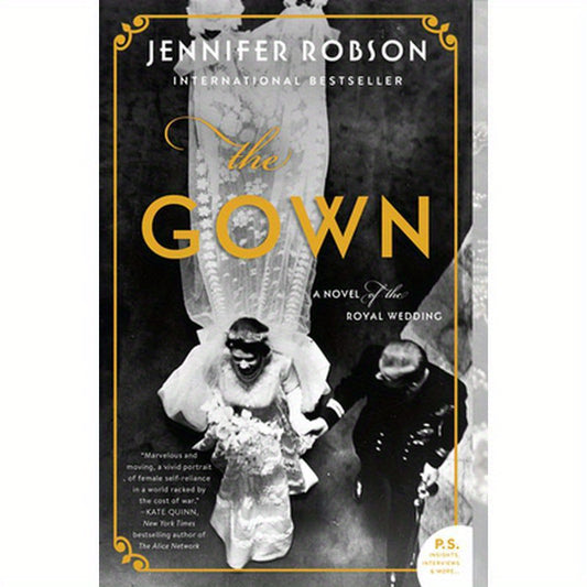 The Gown: A Novel of the Royal Wedding