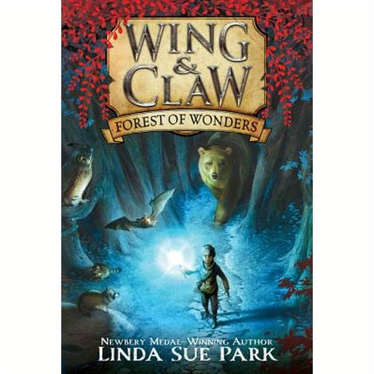 Wing & Claw #1: Forest of Wonders
