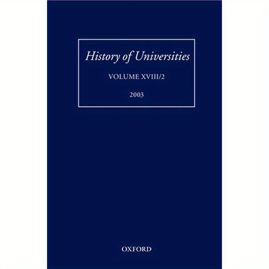History of Universities: Volume XVIII/2, 2003