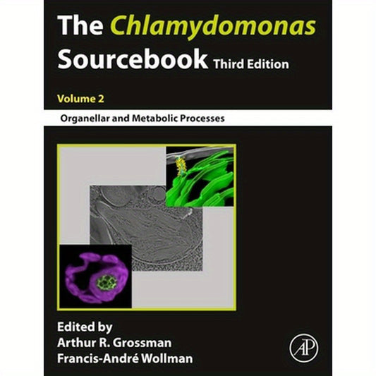 The Chlamydomonas Sourcebook: Volume 2: Organellar and Metabolic Processes