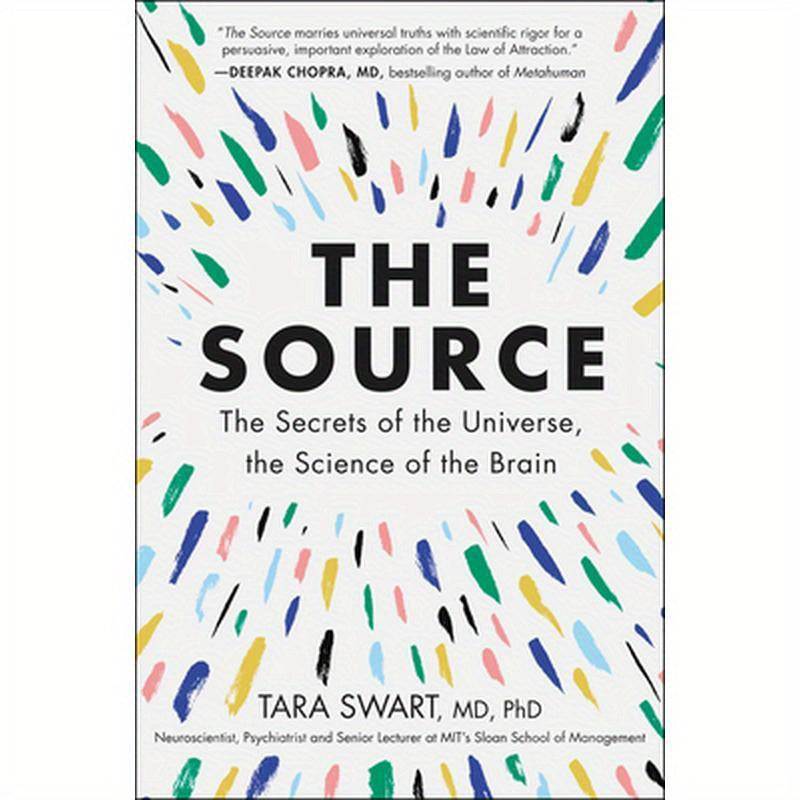 The Source: The Secrets of the Universe, the Science of the Brain