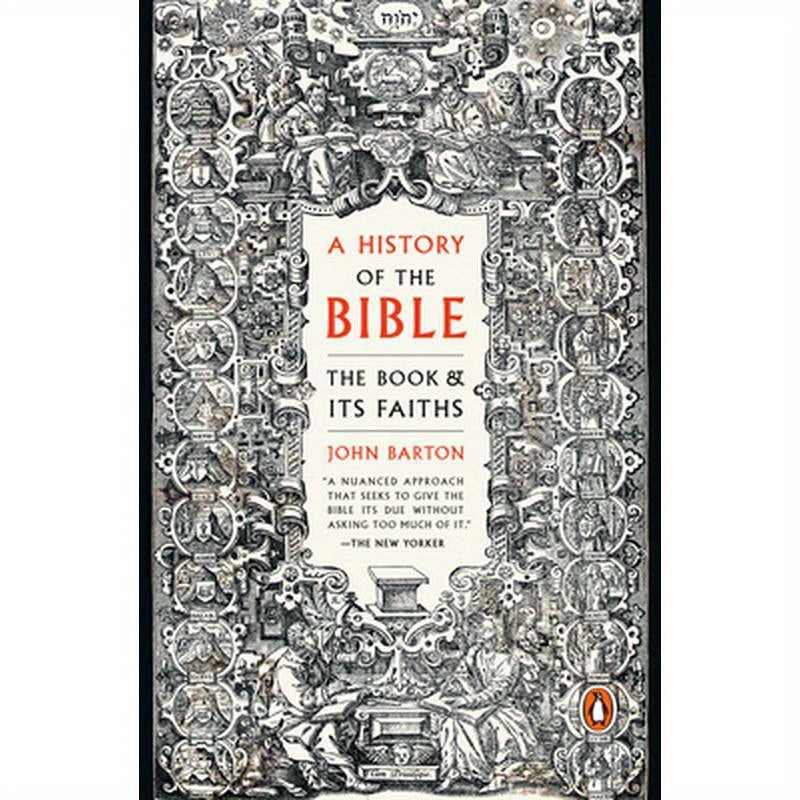 A History of the Bible: The Book and Its Faiths