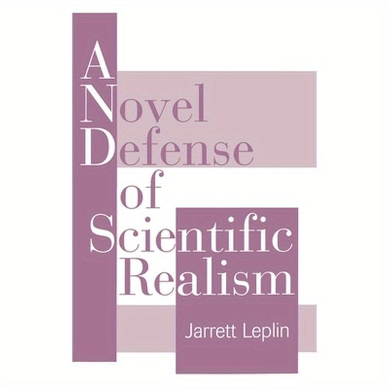 A Novel Defense of Scientific Realism