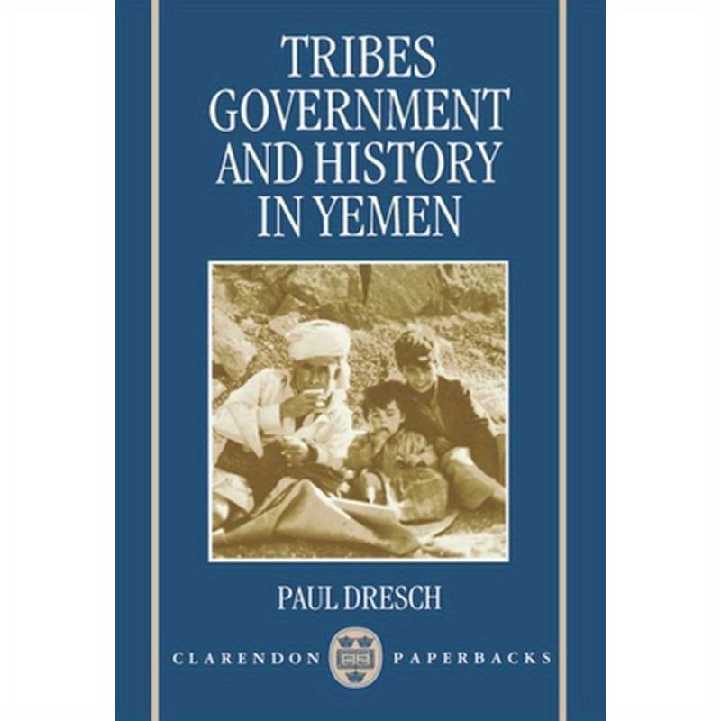 Tribes, Government, and History in Yemen