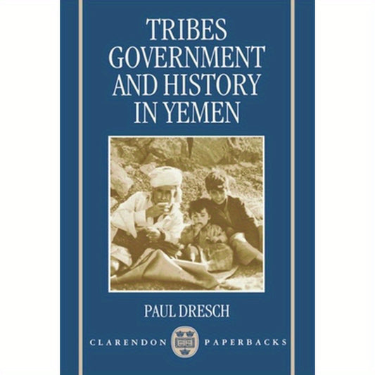 Tribes, Government, and History in Yemen