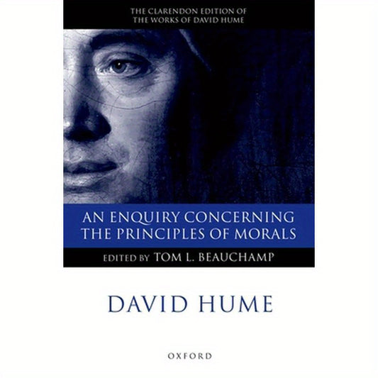 An Enquiry Concerning the Principles of Morals: A Critical Edition