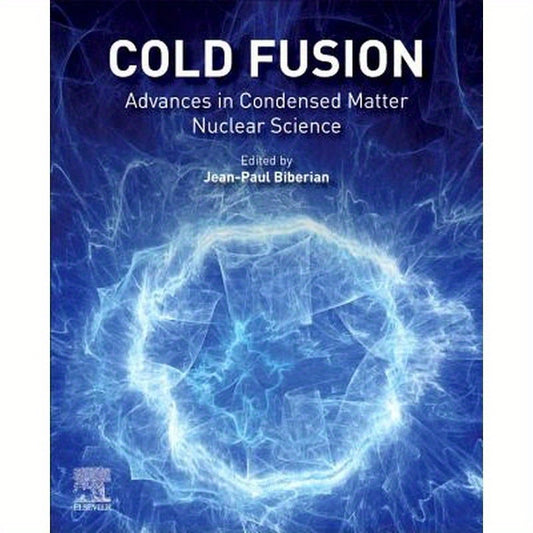 Cold Fusion: Advances in Condensed Matter Nuclear Science