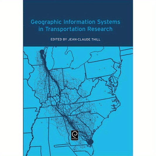 Geographic Information Systems in Transportation Research