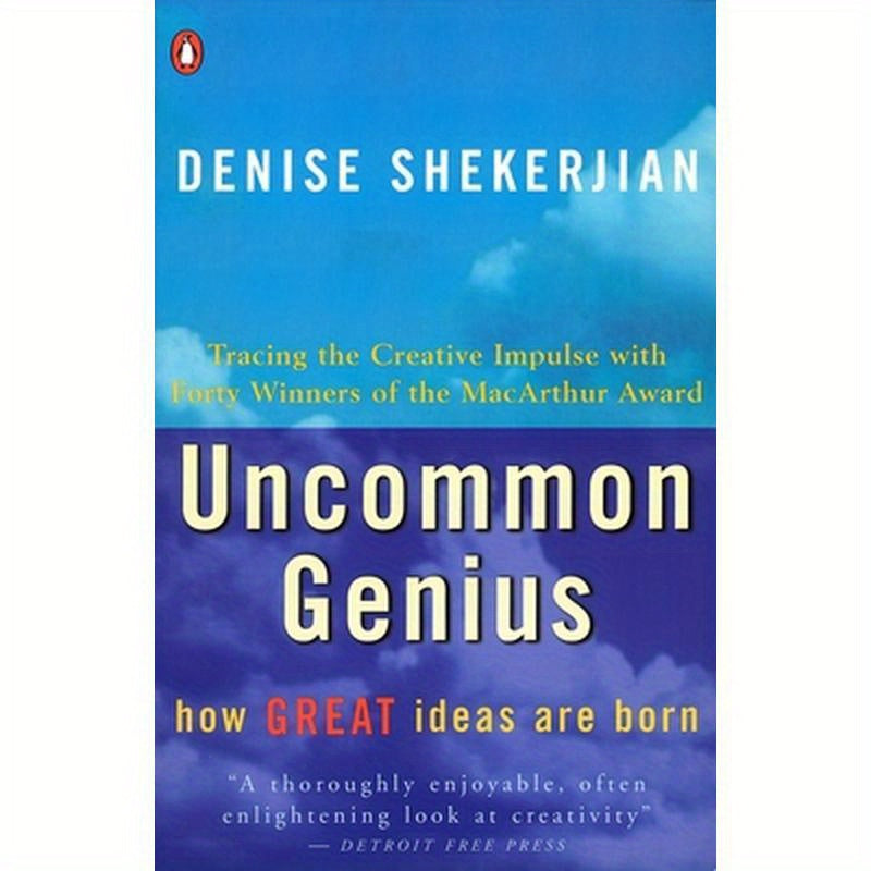 Uncommon Genius: How Great Ideas Are Born
