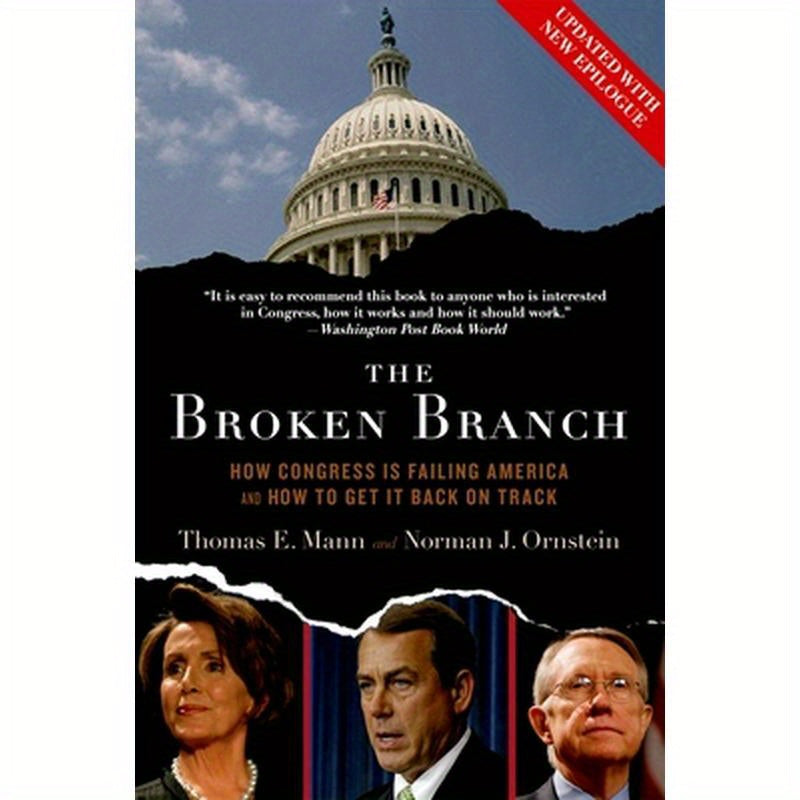 Broken Branch: How Congress Is Failing America and How to Get It Back on Track