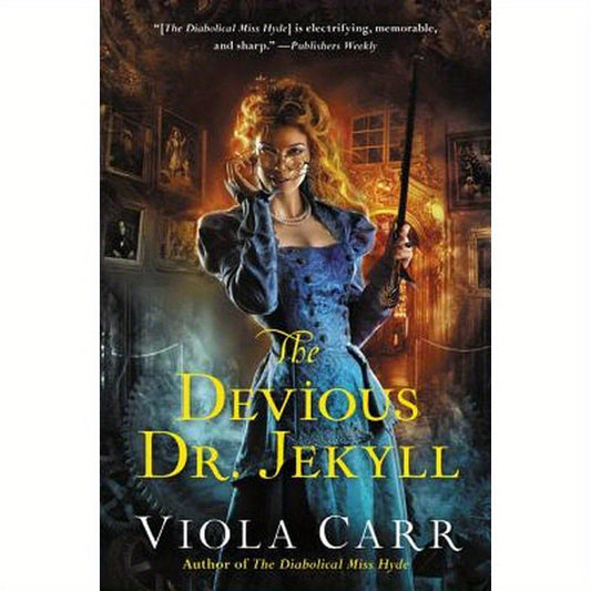 The Devious Dr. Jekyll: An Electric Empire Novel