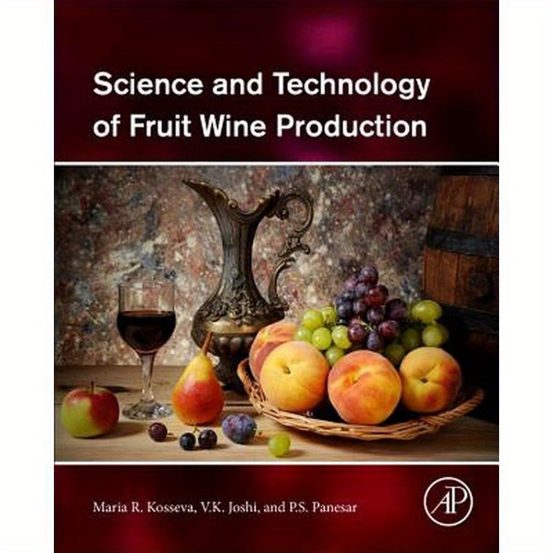 Science and Technology of Fruit Wine Production