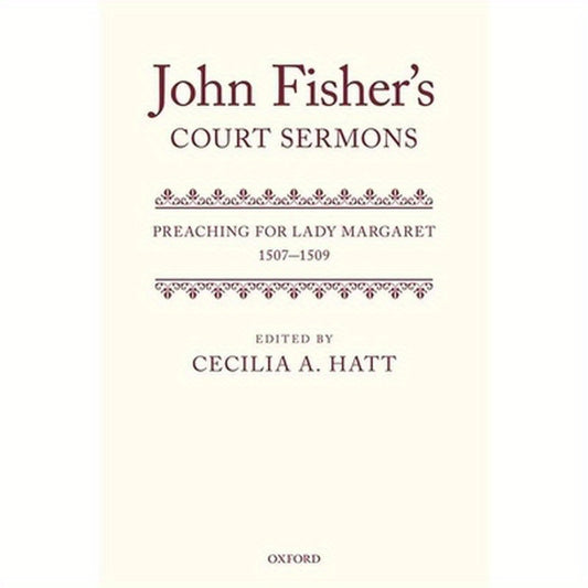 John Fisher's Court Sermons C