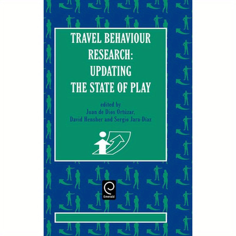 Travel Behaviour Research: Updating the State of Play