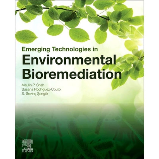 Emerging Technologies in Environmental Bioremediation
