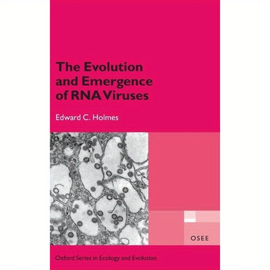The Evolution and Emergence of RNA Viruses
