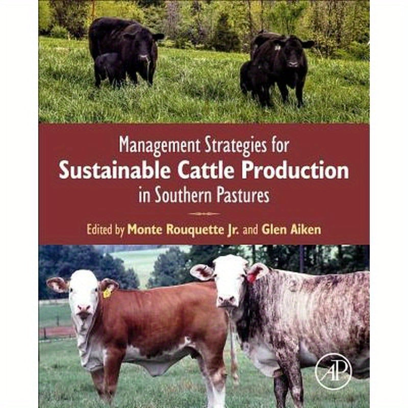 Management Strategies for Sustainable Cattle Production in Southern Pastures