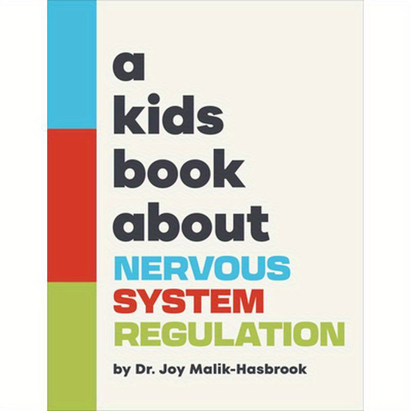 A Kids Book about Nervous System Regulation