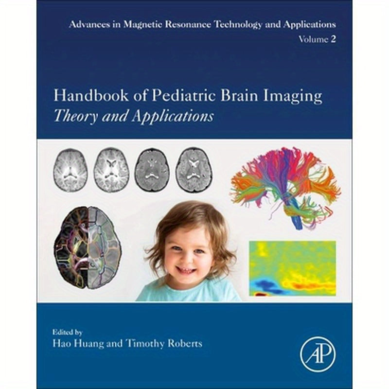 Handbook of Pediatric Brain Imaging: Methods and Applications Volume 2
