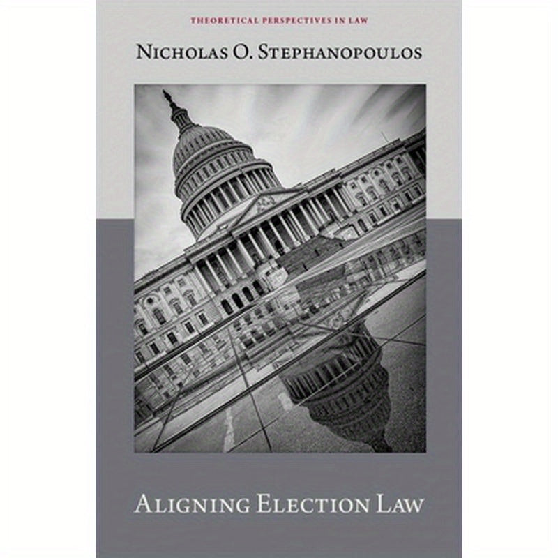 Aligning Election Law