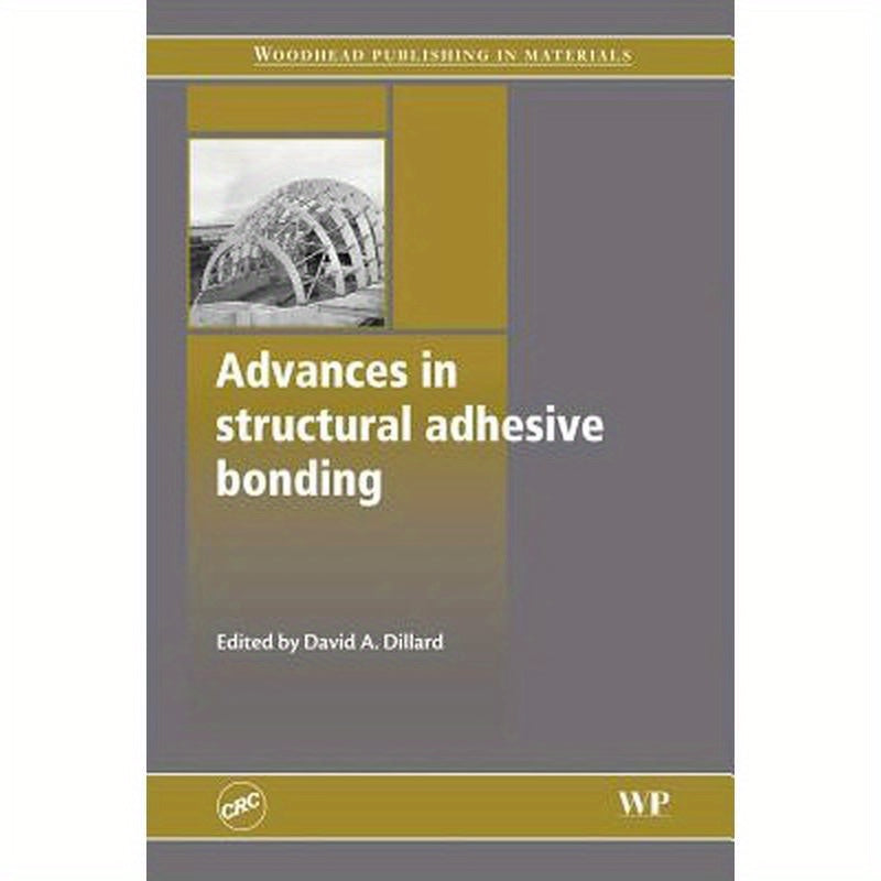 Advances in Structural Adhesive Bonding