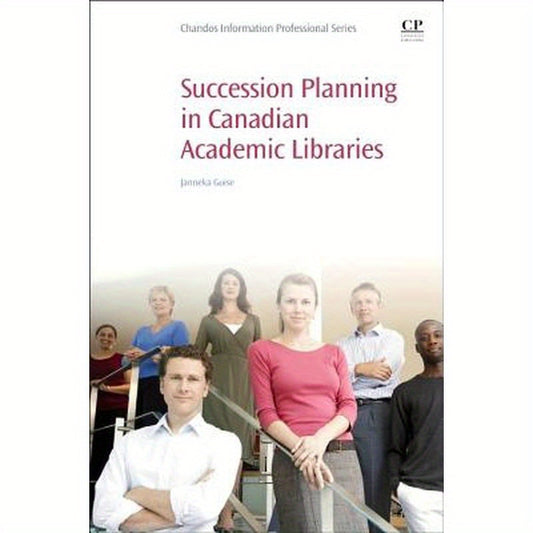 Succession Planning in Canadian Academic Libraries