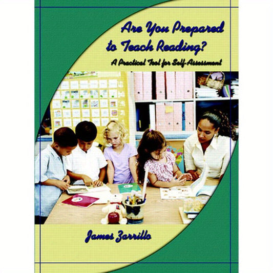 Are You Prepared to Teach Reading?: A Practical Tool for Self-Assessment