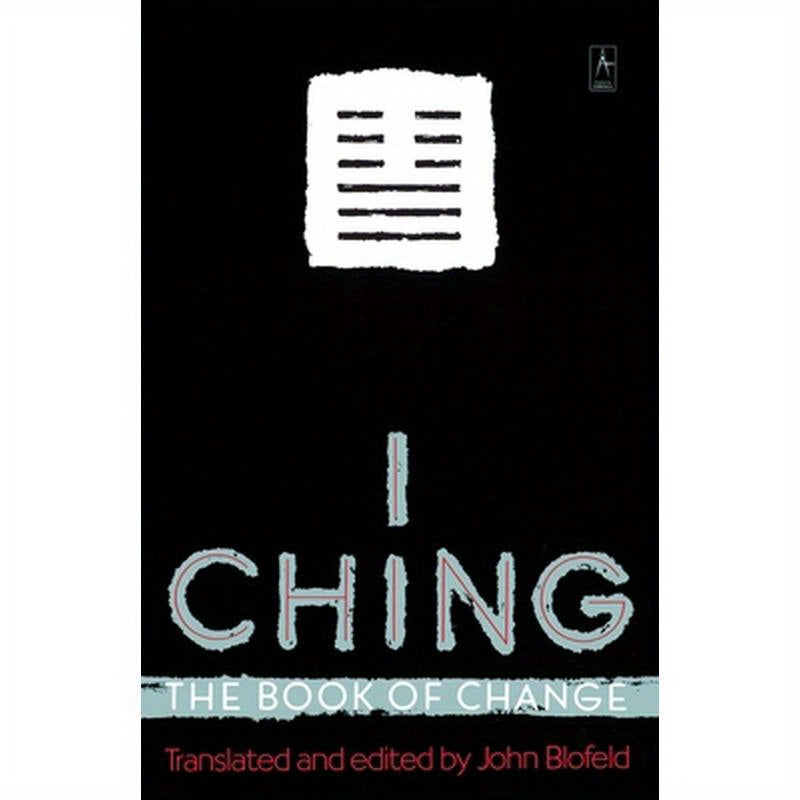 I Ching: The Book of Change
