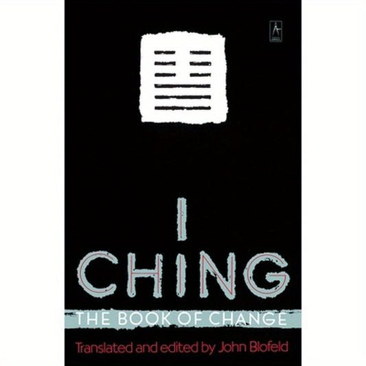 I Ching: The Book of Change