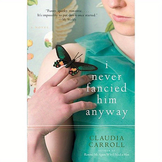 I Never Fancied Him Anyway