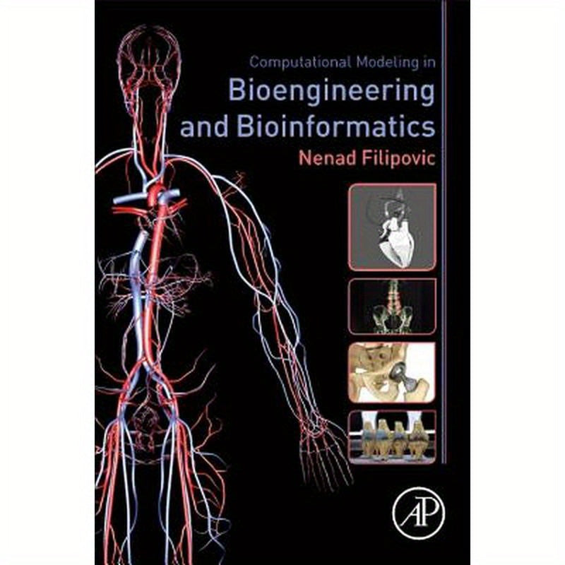 Computational Modeling in Bioengineering and Bioinformatics