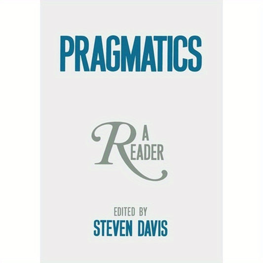 Pragmatics: A Reader