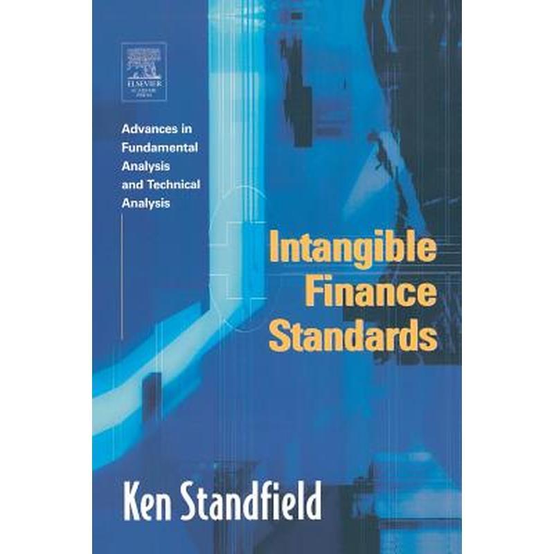 Intangible Finance Standards: Advances in Fundamental Analysis and Technical Analysis