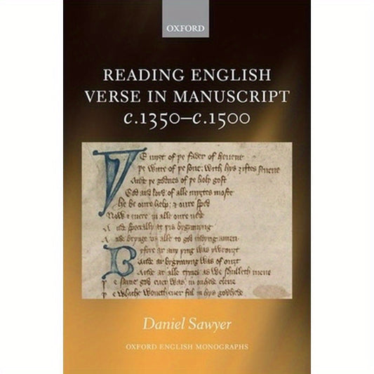 Reading English Verse in Manuscript C.1350-C.1500