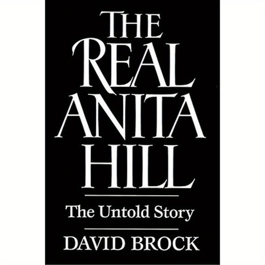 The Real Anita Hill: The Untold Story