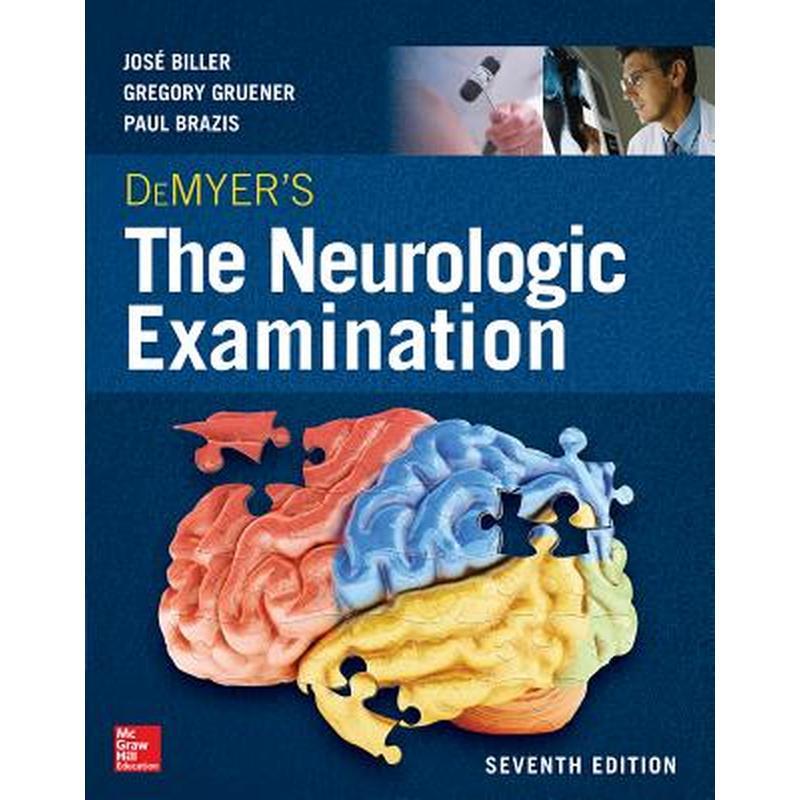 Demyer's the Neurologic Examination: A Programmed Text, Seventh Edition