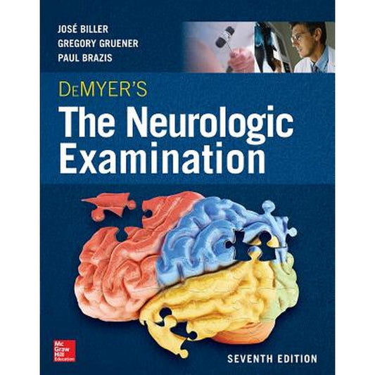 Demyer's the Neurologic Examination: A Programmed Text, Seventh Edition