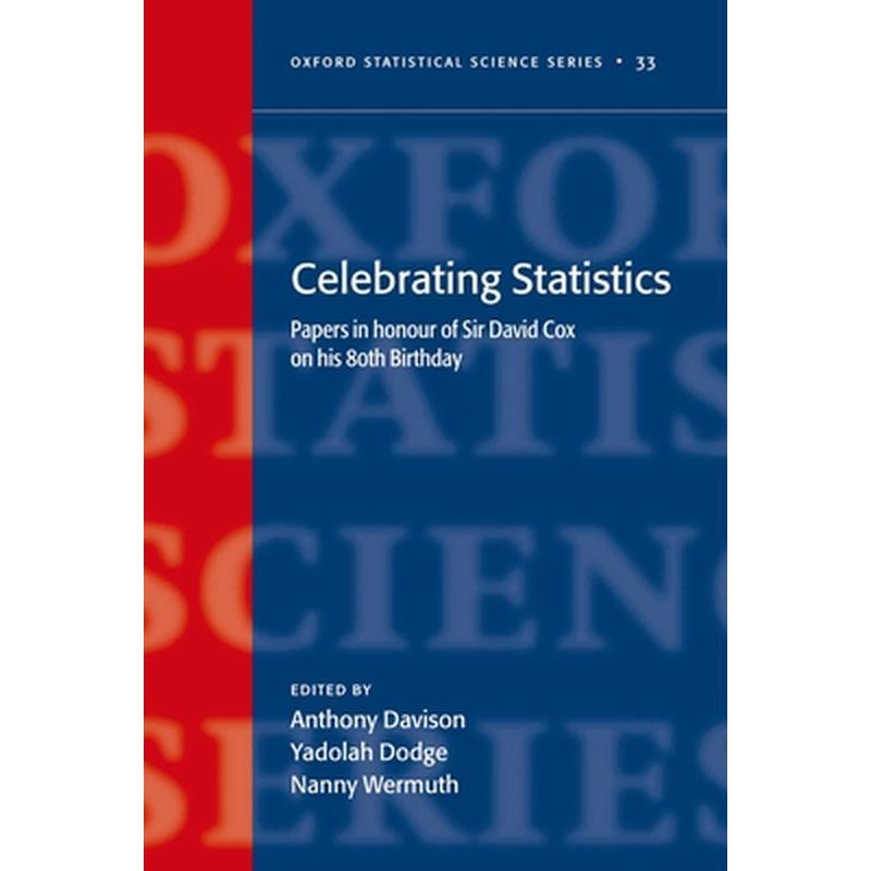 Celebrating Statistics: Papers in Honour of Sir David Cox on His 80th Birthday