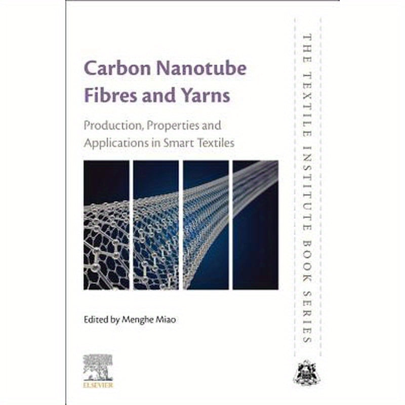 Carbon Nanotube Fibres and Yarns: Production, Properties and Applications in Smart Textiles