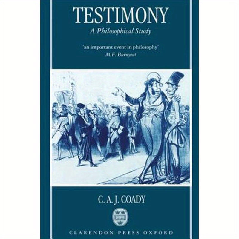 Testimony: A Philosophical Study