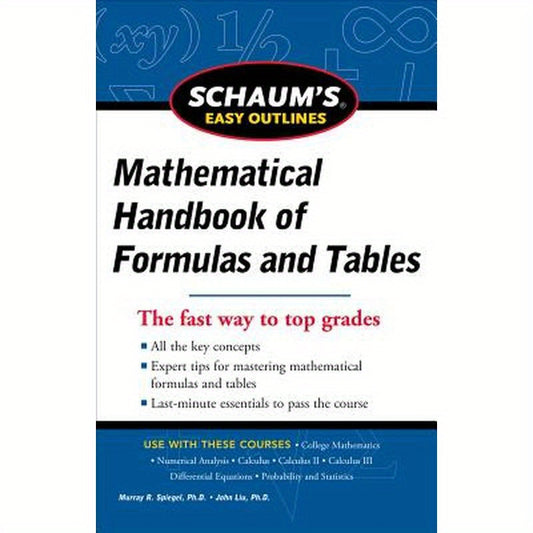 Schaum's Easy Outline of Mathematical Handbook of Formulas and Tables, Revised Edition