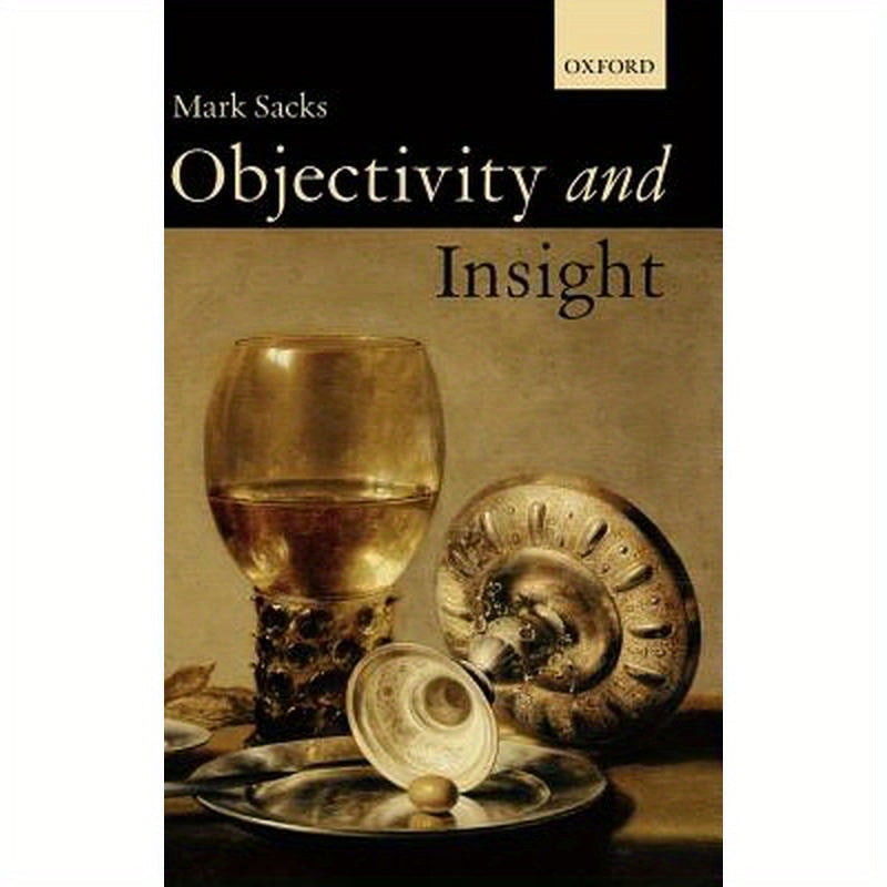 Objectivity & Insight