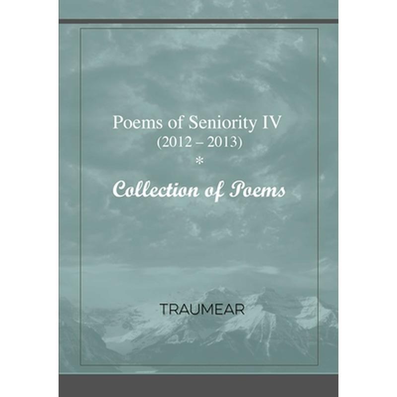 Poems of Seniority IV - Isn't it wonderful