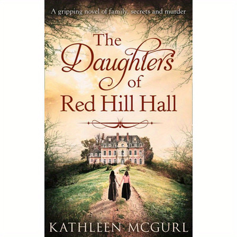 The Daughters Of Red Hill Hall