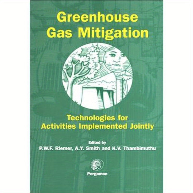 Greenhouse Gas Mitigation: Technologies for Activities Implemented Jointly